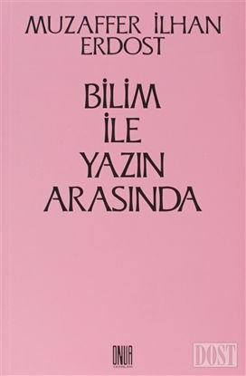 Bilim İle Yazın Arasında